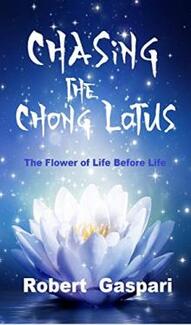 Chasing the Chong Lotus by Robert Gaspari. Book cover.