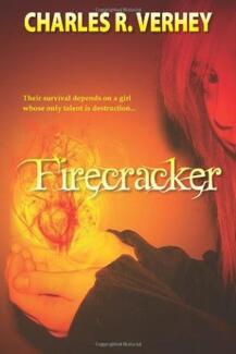 Firecracker (book) by Charles R. Verhey