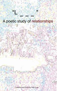 "L _ _ _" A poetic study of relationships by Dane Swan, Book cover.