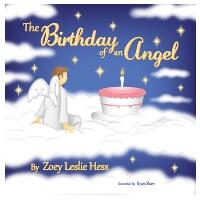 The Birthday of An Angel by Zoey Leslie Hess - Book cover.
