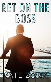 Bet on the Boss by Kate Zonk - Book cover.