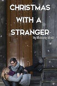 Christmas with a Stranger by Kimberly Grell - Book cover.