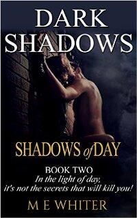 Shadows of Day by M E Whiter - Book cover.