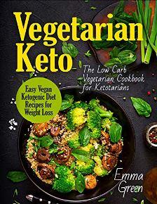 Vegetarian Keto by Emma Green - book cover.