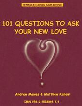 101 Questions to Ask Your New Love by Andrew Mewes. Book cover.