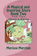 A Magical and Inspiring Story Book Two by Marissa Marchan - Book cover.