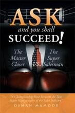 ASK and You Shall Succeed! by Osman Mamoor, Book cover.