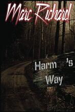 Harm's Way by Marc Richard - Book cover.