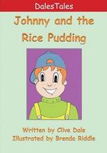 Johnny and the Rice Pudding by Clive Dale - Book cover.
