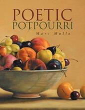 Poetic Potpourri by Marc Mullo - Book cover.