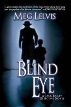 Blind Eye by Meg Lelvis - Book cover.