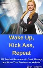 Wake Up. Kick Ass. Repeat! by Sean Pancirov - book cover.