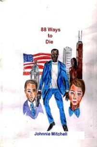 88 Ways to Die by Johnnie Mitchell. Book cover