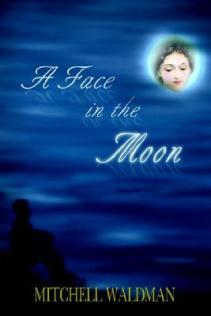 A Face in the Moon by Mitchell Waldman. Book cover