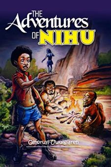 The Adventures of Nihu (book) by Omoruyi Uwuigiaren. Book cover