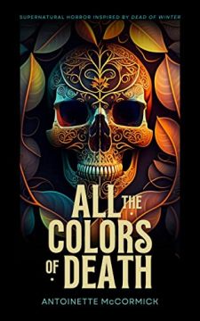 All the Colors of Death by Antoinette McCormick. Book cover