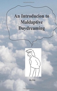 An Introduction to Maladaptive Daydreaming by Pen. Book cover