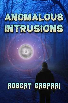 ANOMALOUS INTRUSIONS - Book cover