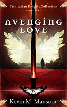Avenging Love. Book by Kevin M. Mansoor. Book cover