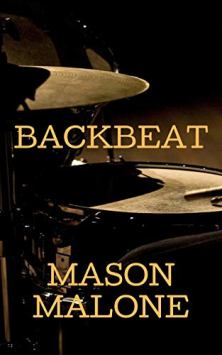Backbeat by Mason Malone. Coming of age, urban fiction, literature. Songwriting contest in LA. Book cover.