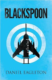 Blackspoon (book) by Daniel Eagleton