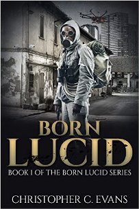 Born Lucid (book) by Christopher C. Evans