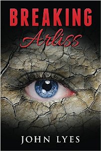Breaking Arliss by John Lyes. Book cover