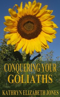 Conquering Your Goliaths by Kathryn Elizabeth Jones. Book cover