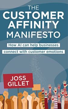 The Customer Affinity Manifesto. Book by Joss Gillet. Book cover