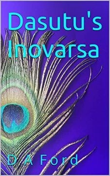 Dasutu’s Inovarsa by D A Ford. A novel about a young boy with language difficulties. Book cover featuring peacock feather