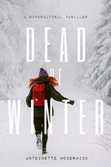Dead of Winter: A Supernatural Thriller by Antoinette McCormick. Book cover