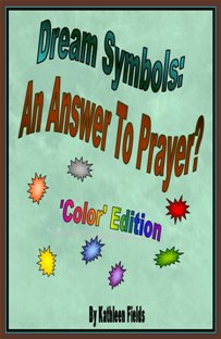 Dream Symbols: An Answer to Prayer? 'Colors' by Kathleen Fields. Book cover