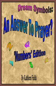 Dream Symbols: An Answer to Prayer? 'Numbers' by Kathleen Fields. Book cover