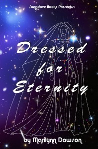 Dressed for Eternity (book) by Marilynn Dawson Dressed for Eternity by Marilynn Dawson. Book cover