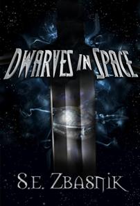 Dwarves in Space by S. E. Zbasnik. Book cover