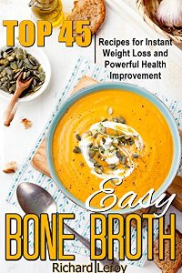 EASY BONE BROTH (book) by Richard Leroy