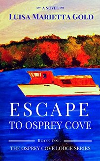 Escape to Osprey Cove by Luisa Marietta Gold. Cozy Mystery. Book cover