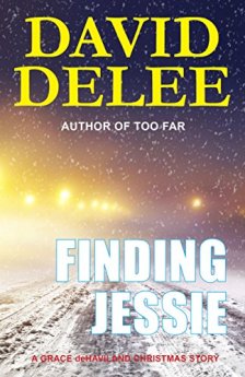 Finding Jessie by David DeLee. Book cover. A Grace deHaviland Christmas Story