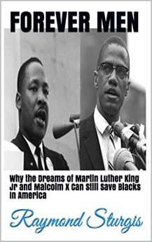 Forever Men by Raymond Sturgis. Martin Luther King Jr. and Malcolm X. Book cover