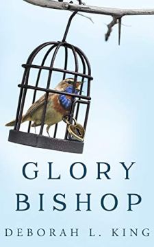 Glory Bishop (book) by Deborah L King. Book cover