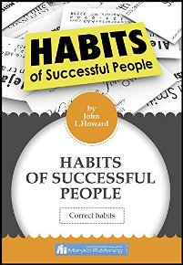 Habits Of Successful People. Correct Habits - Book cover