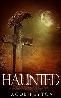 Haunted (book) by Jacob Peyton