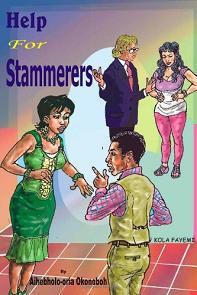 Help For Stammerers by Aihebholo-oria N. Okonoboh. Book cover