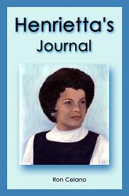 Henrietta's Journal (book) by Ron Celano Book Image Did Not Load!