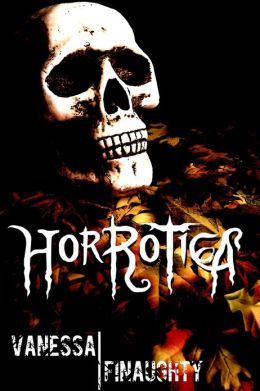 Horrotica (book) by Vanessa Finaughty Horrotica (book cover)