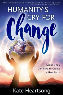 Humanity's Cry for Change by Kate Heartsong. Book cover