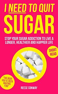 I Need to Quit Sugar by Reese Conway. Book cover