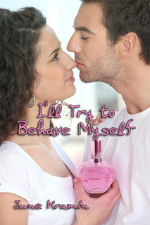 I'll Try to Behave Myself (book) by June Kramin
