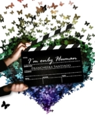 I'm only Human by Francheska. Book cover