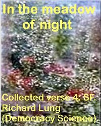 In The Meadow Of Night (book) by Richard Lung